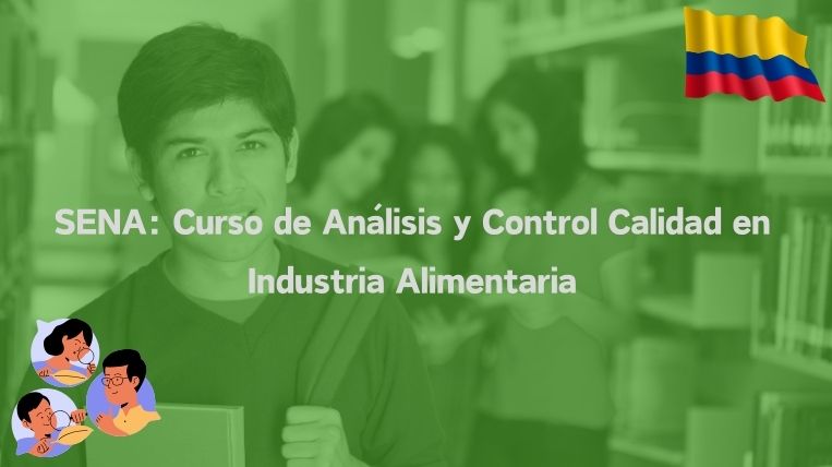 SENA: Curso de Análisis y Control Calidad en Industria Alimentaria